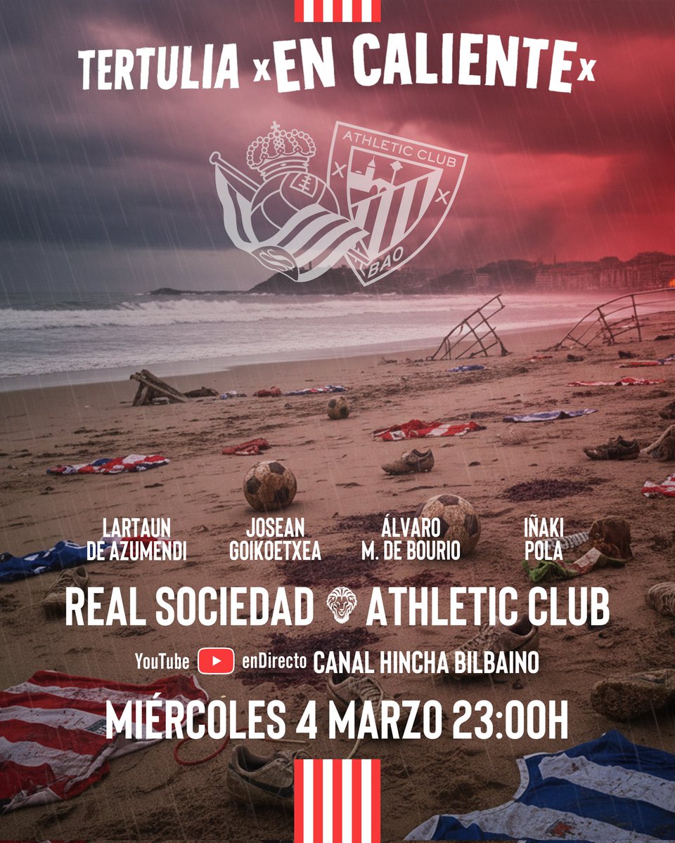 HinchaBilbaino's tweet photo. 🏆 1/2 Copa del Rey 🏆

📅 Miércoles 4 de marzo

10' después de finalizar el partido @RealSociedad - @AthleticClub

🇦🇹 Tertulia zurigorri #EnCaliente

💻 YouTube canal #HinchaBilbaino

👥 Comentaristas: @sietecallero, @joseangoiko, @Bourio1 e @InakiPola

👉🏻 ¡Sólo vale ganar! https://t.co/yKfBlXcCS8