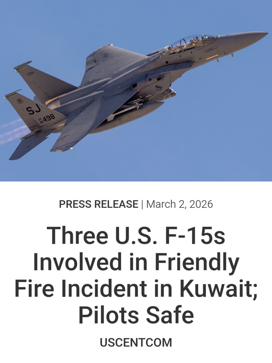 🚨🚨 Konfirmasi final jatuhnya F-15 AS di Kuwait berdasarkan press release US Central Command. Total ada 3 unit jet tempur F-15s Eagle/Strike Eagle yang jatuh pada hari ini karena "insiden blue-on-blue" atau friendly fire, tertembak oleh rudal dari sistem pertahanan udara Kuwait.