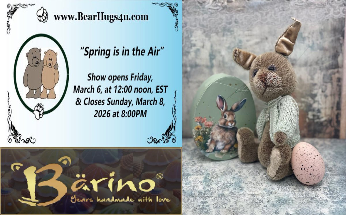 🌷🐰 Spring is in the Air! 🐰🌷
A new season brings fresh cuddly friends from BearHugs4u / Bärino — handmade with love. 💕 Don’t miss the online show!
🗓 Opens: Friday, March 6, 2026 – 12:00 noon (EST) 🗓 Closes: Sunday, March 8, 2026 – 8:00 PM 🌐 ...
tinyurl.com/2dbllf2x