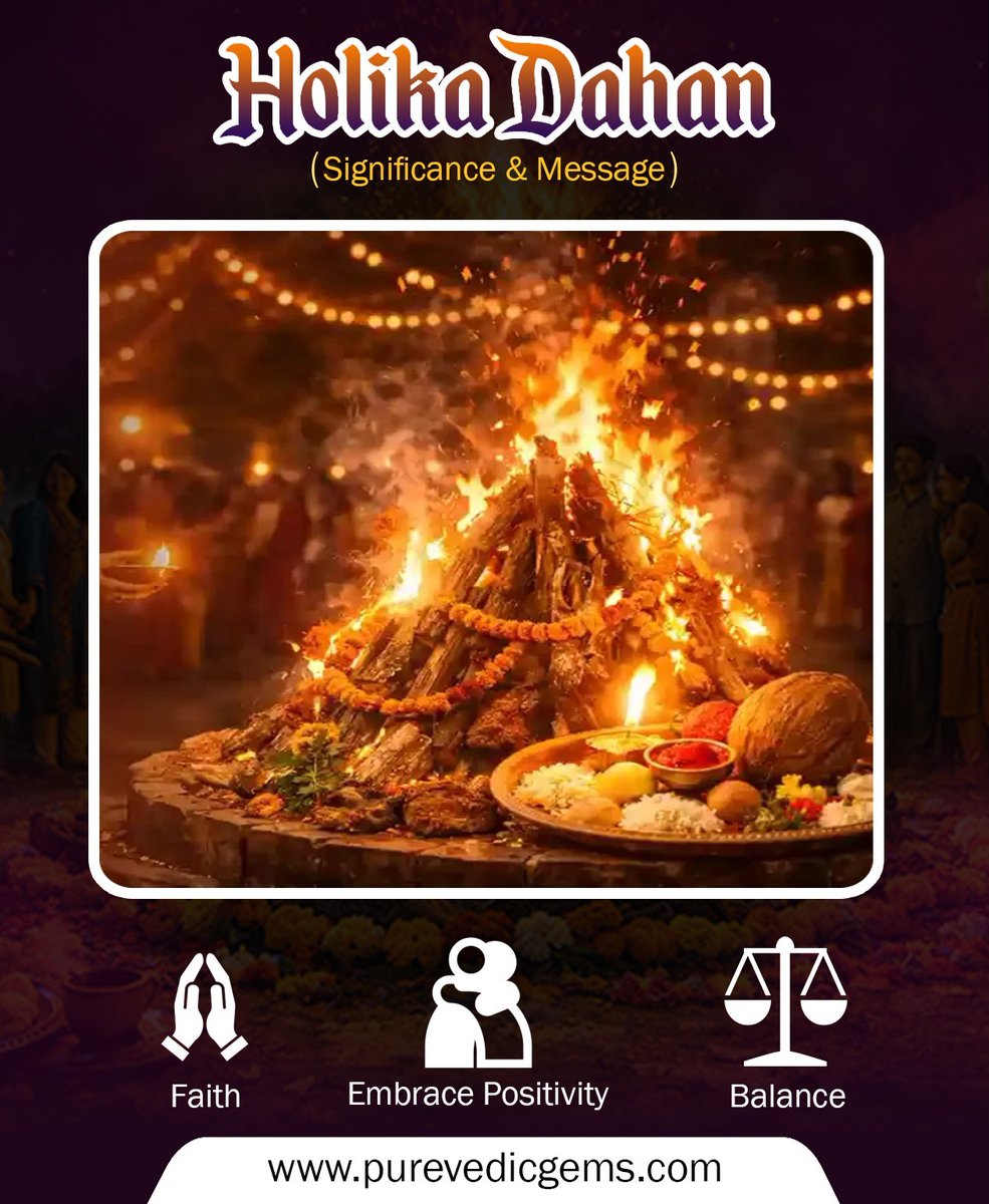 PureVedicGems's tweet photo. Holika Dahan – Significance &amp; Message

Holika Dahan symbolizes the victory of truth, faith, and positivity over negativity and ego.
On this sacred night, the fire of Holika reminds us to burn jealousy, fear, anger, and negative thoughts within us.
#HolikaDahan https://t.co/aGcUepcV2u