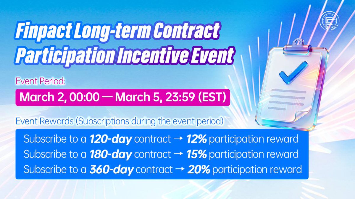 Finpact_Limited's tweet photo. 📢 Long-Term Contract Participation Incentive Program

⏰ Program Period

📅 March 2nd 00:00 — March 5th 23:59 (EST)

🎯 Program Rewards (Subscriptions during the Program Period) https://t.co/MCJiIF4Arr