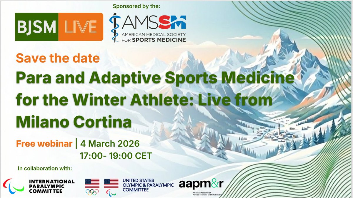 BJSM_BMJ's tweet photo. โฐ Register nowโ#BJSMLive #FreeWebinar
Para and Adaptive Sports Medicine for the Winter Athlete โท๏ธLive from Milano Cortina ๐ https://t.co/chuydpQ4cs
๐ March 4th 2026
๐ 5-7.30pm Italy (10am-12.30pm USA CT)
@TheAMSSM
#WinterSport #ParaSport #MilanoCortina https://t.co/wkQ9CDxF1S