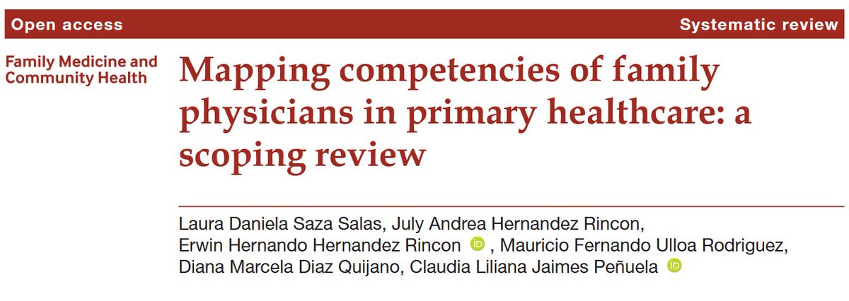 Nuevo  artículo científico publicado en BMJ (Family Medicine and Community  Health) sobre las competencias en Atención Primaria de Medicina Familiar  a nivel mundial.  Mapping competencies of family physicians in primary healthcare: a scoping review fmch.bmj.com/content/14/1/e…