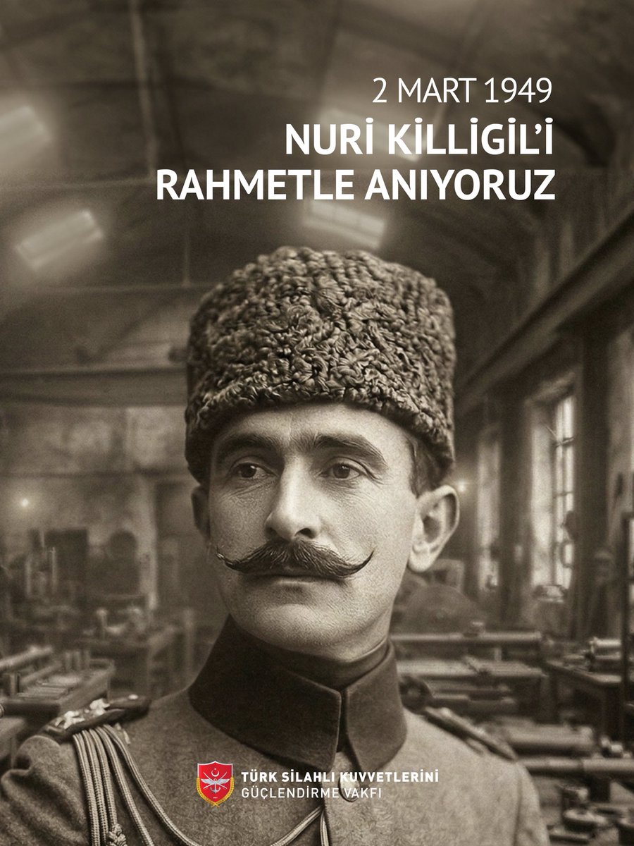 tsk_gv's tweet photo. Milli savunma sanayiimizin öncülerinden, Bakü Fatihi Nuri Killigil’i vafatının 77. yılında rahmet ve minnetle anıyoruz.

Ruhu şad olsun! 🇹🇷

#TSKGV 
#NuriKilligil https://t.co/MUIf5x9bTD