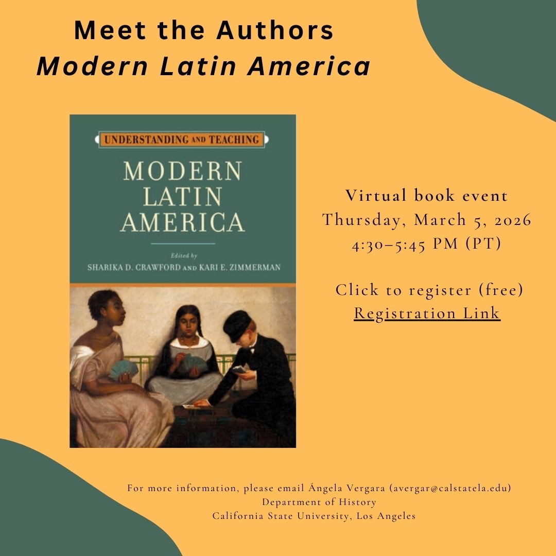 Please come out to the launching of my co-edited book on teaching Modern Latin American History on Thurs., Mar. 5, which is out with the University of Wisconsin Press. Here is the registration link: calstatela.zoom.us/meeting/regist…