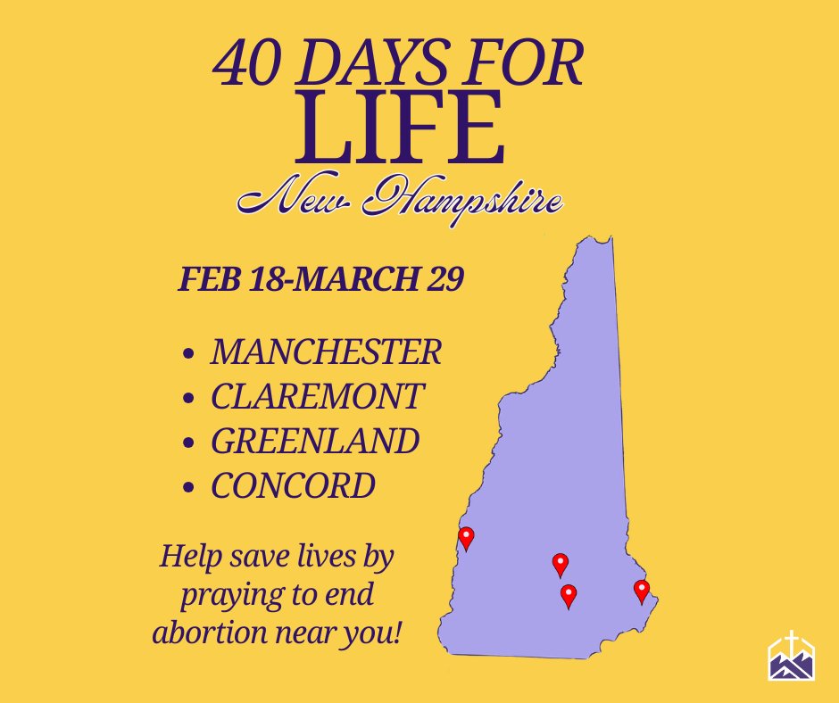 nhcornerstone's tweet photo. Throughout Lent, NH is hosting 40 Days for Life in Claremont, Concord, Greenland, and Manchester.

This is an internationally coordinated 40-day mission to end abortion through prayer and fasting, community outreach, and a peaceful all-day vigil in front of abortion businesses. https://t.co/1RDk32Rd8k