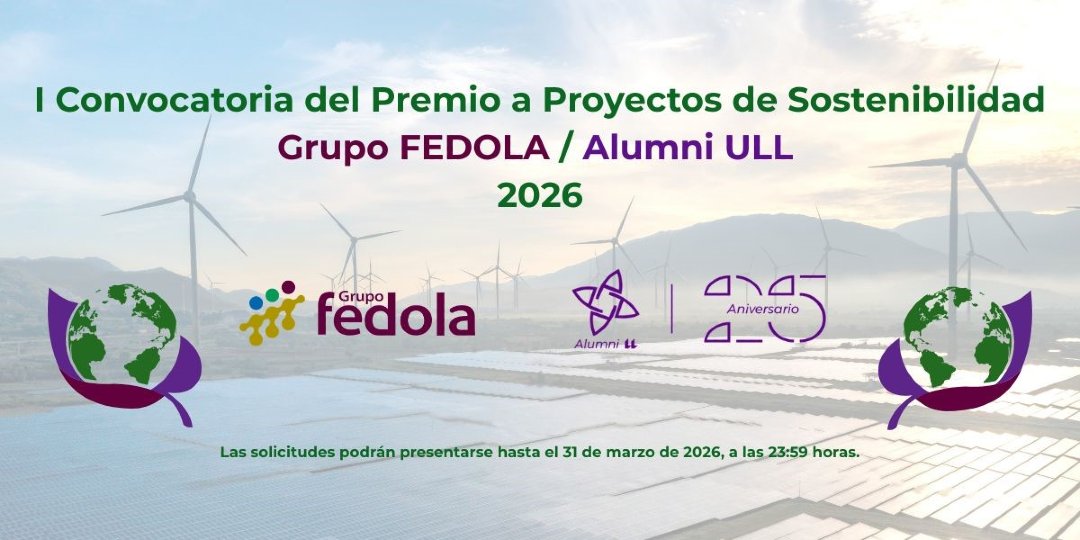 ULL's tweet photo. 🏆 Alumni ULL y Grupo FEDOLA convocan el I Premio a Proyectos de Sostenibilidad 2026

👉 https://t.co/Cyx4Xk0NIt https://t.co/cqGvDeJqRF