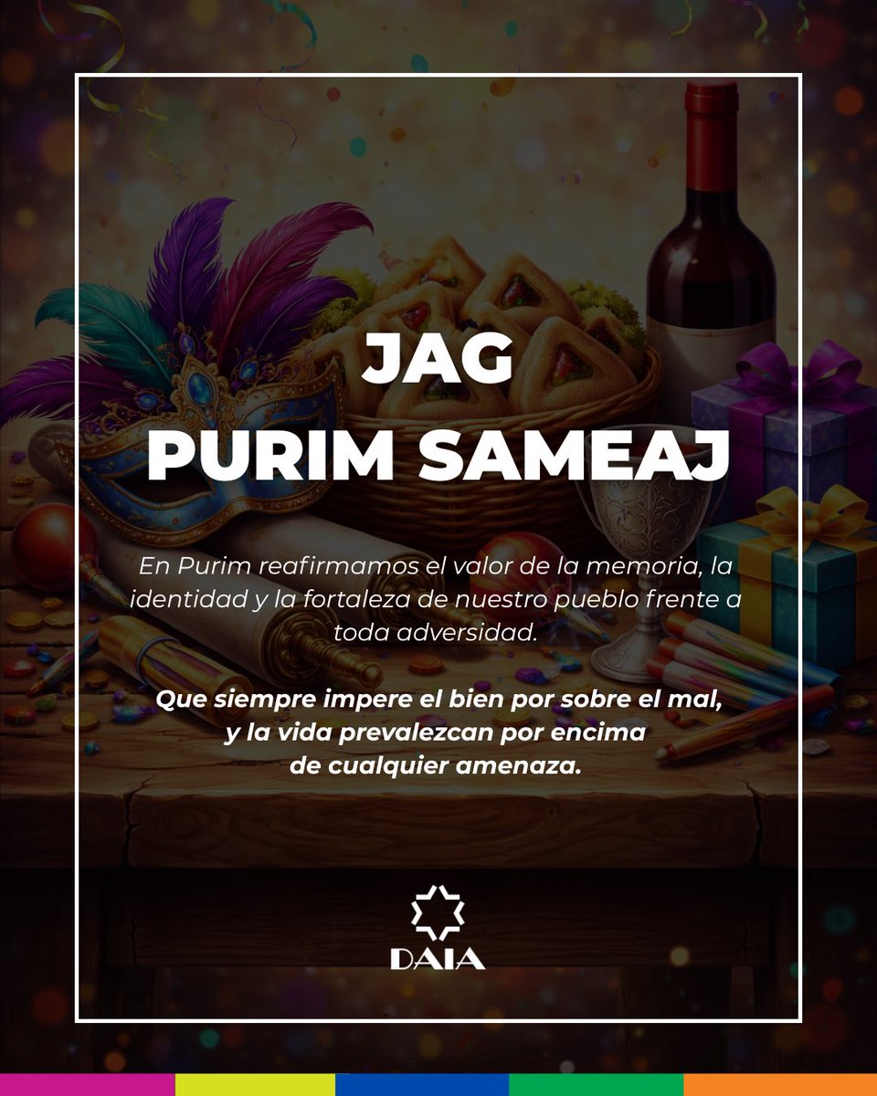 JAG PURIM SAMEAJ

En Purim reafirmamos el valor de la memoria, la identidad y la fortaleza de nuestro pueblo frente a toda adversidad.

Que siempre impere el bien por sobre el mal y que la vida prevalezca por encima de cualquier amenaza.