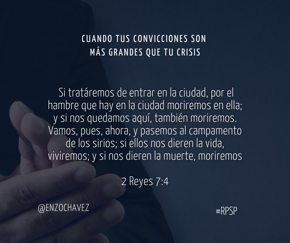 2 Reyes 7
Si entraban a la ciudad, morían. Si se quedaban, morían. Solo quedaba avanzar. A veces Dios permite escenarios sin salida humana para empujarnos a movernos. El milagro comenzó cuando decidieron caminar hacia lo incierto. No te quedes paralizado. Avanza. #rpsp