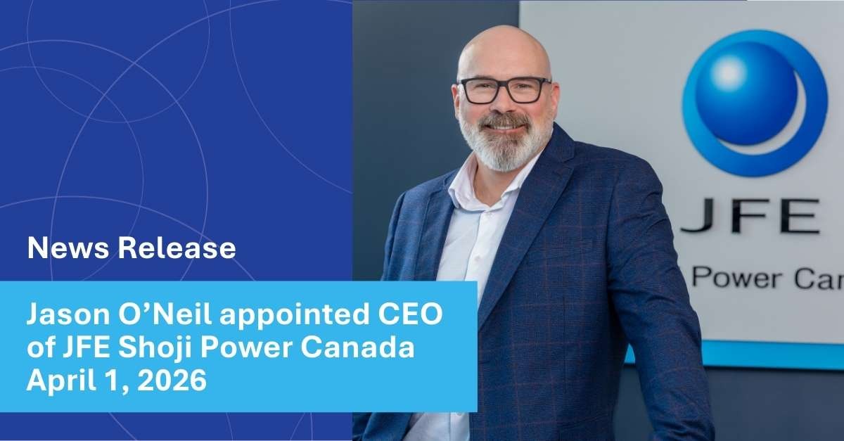 JFE Shoji has appointed Jason O'Neil as President and CEO of JFE Shoji Power Canada effective April 1, 2026.

Jason joined the company in 2017 as VP of Operations. As CEO, Jason will oversee JFE Shoji’s Canadian operations, guiding strategic direction, deepening our partnerships,