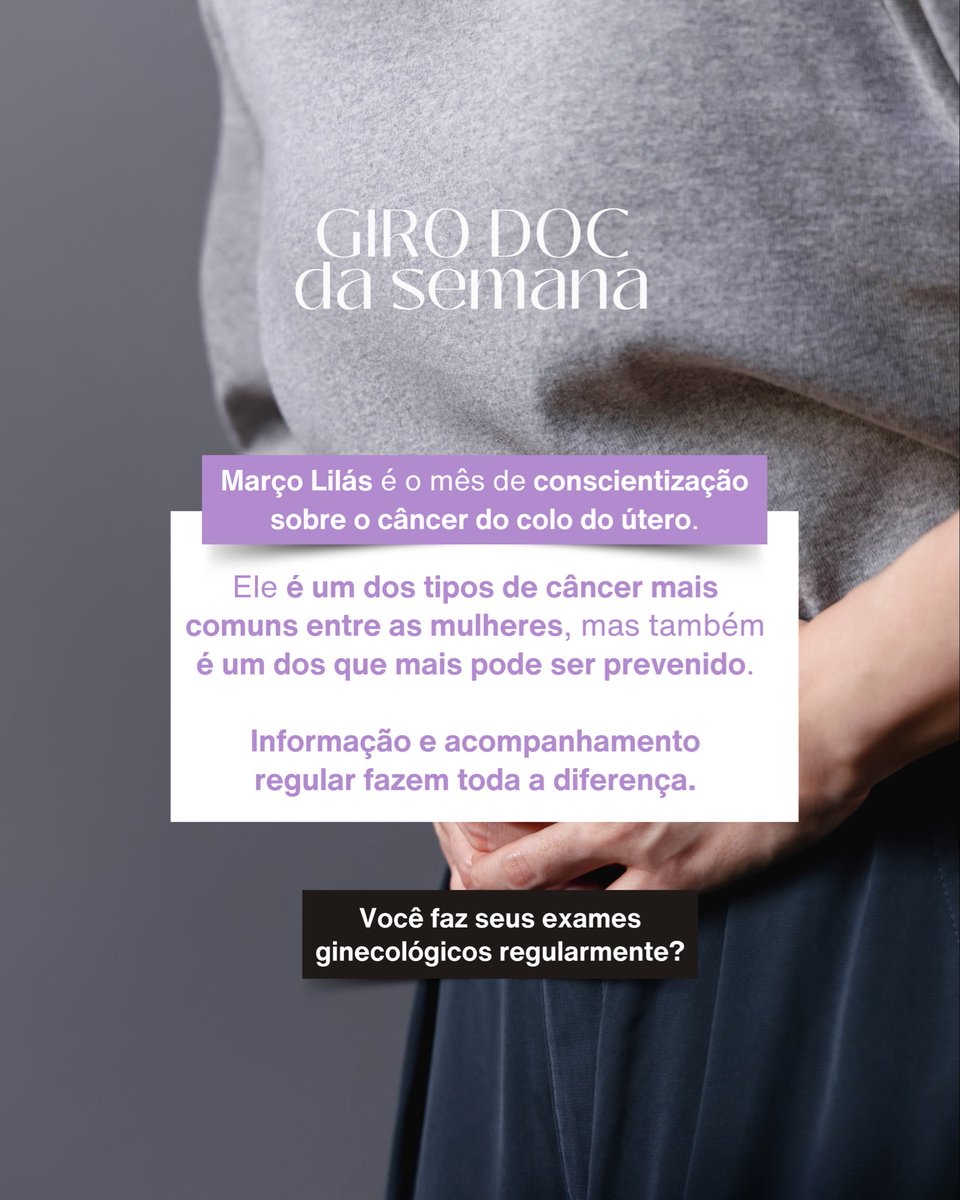 Bom day 💜
No #GiroDoc de hoje, o assunto é o Março Lilás e a prevenção do câncer do colo do útero.
Um cuidado que pode mudar histórias quando feito no tempo certo.
Segue o fio 🧶