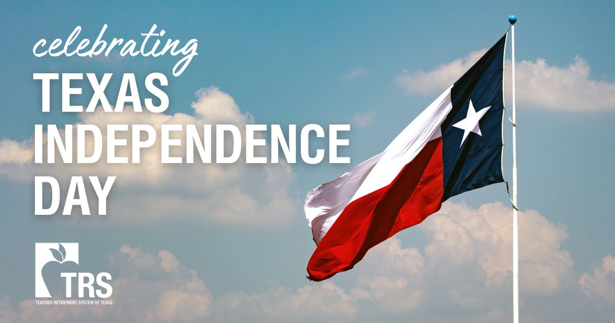 TRSofTexas's tweet photo. Happy Texas Independence Day! Thank you to Texas public education employees for serving students and communities across our state ⭐
Know your benefits, visit: https://t.co/lMzzdEQlZl
#TexasProud #TRSofTexas https://t.co/XrWTk9OBAM