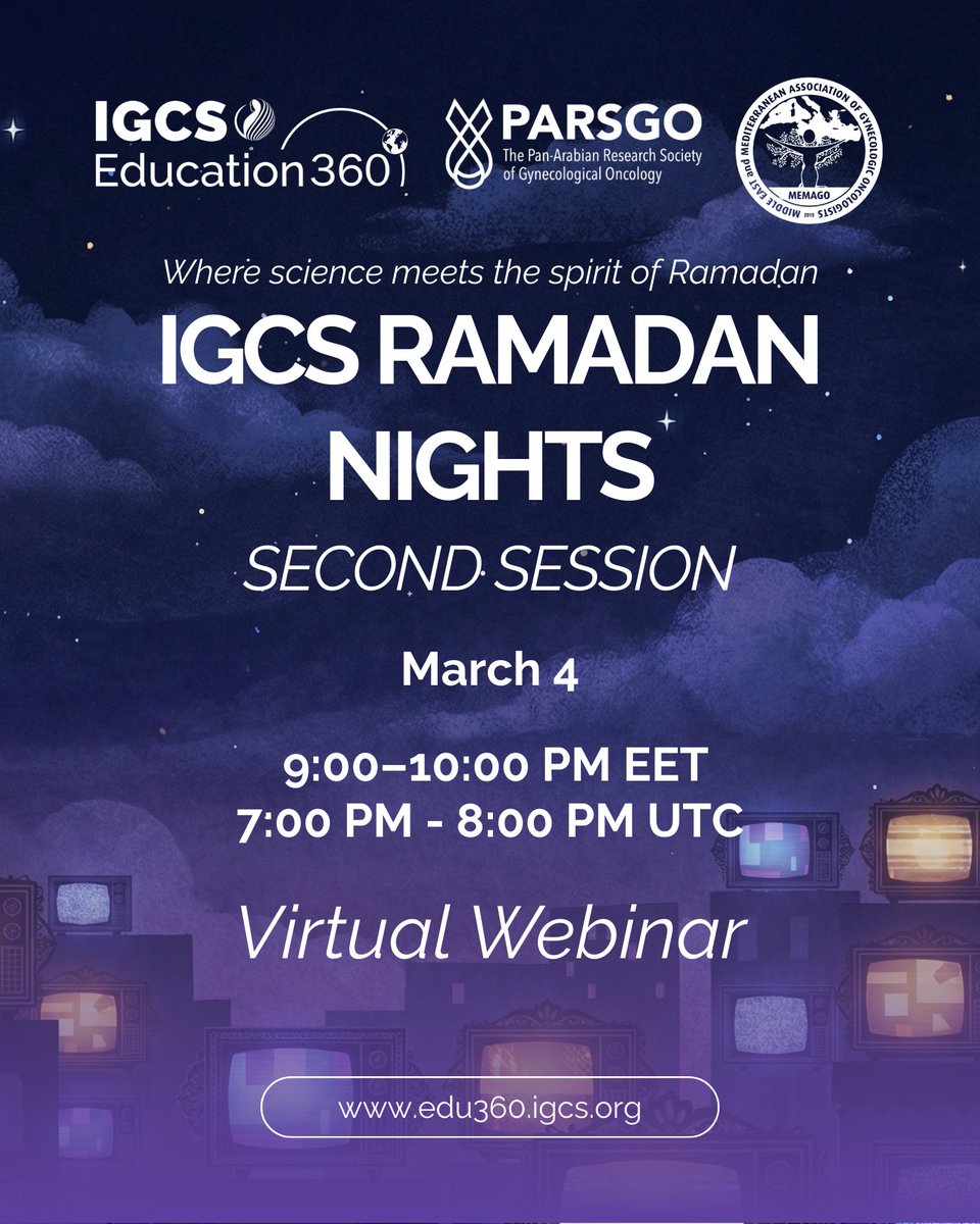 IGCSociety's tweet photo. IGCS Ramadan Nights — Second Session
Continue the discussion with colleagues across the region as we share clinical experience and education in gynecologic cancer care.
Date: March 4, 2026
9:00–10:00 PM EET | 7:00 PM - 8:00 PM UTC
Register at https://t.co/DbRzkSYhr6
#IGCS #GynecologicOncology #OncologyEducation #GlobalHealth