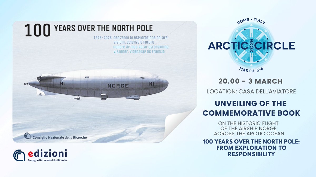 CNRsocial_'s tweet photo. #3march 20.00 Casa dell'Aviatore #Rome
#ArcticCircleRome Unveiling of the book
🇬🇧 100 years over the North Pole 1926-2026
🇮🇹 Cent’anni di esplorazione polare: visioni, scienza e futuro
🇳🇴Hundre år med polar utforskning: visjoner, vitenskap og framtid
@CNRDTA @cnrisp #CNRedizioni https://t.co/sjF1pIYDpp
