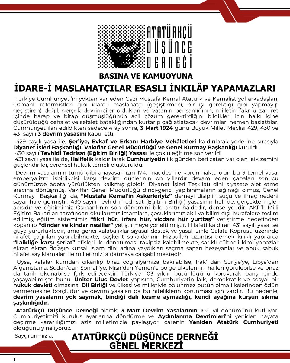 BASINA VE KAMUOYUNA

İDARE-İ MASLAHATÇILAR ESASLI İNKILÂP YAPAMAZLAR!

Türkiye Cumhuriyeti’ni yoktan var eden Gazi Mustafa Kemal Atatürk ve Kemalist yol arkadaşları, Osmanlı reformistleri gibi idare-i maslahatçı (geçiştirmeci, bir işi gerektiği gibi yapmayıp geçiştiren) değil,