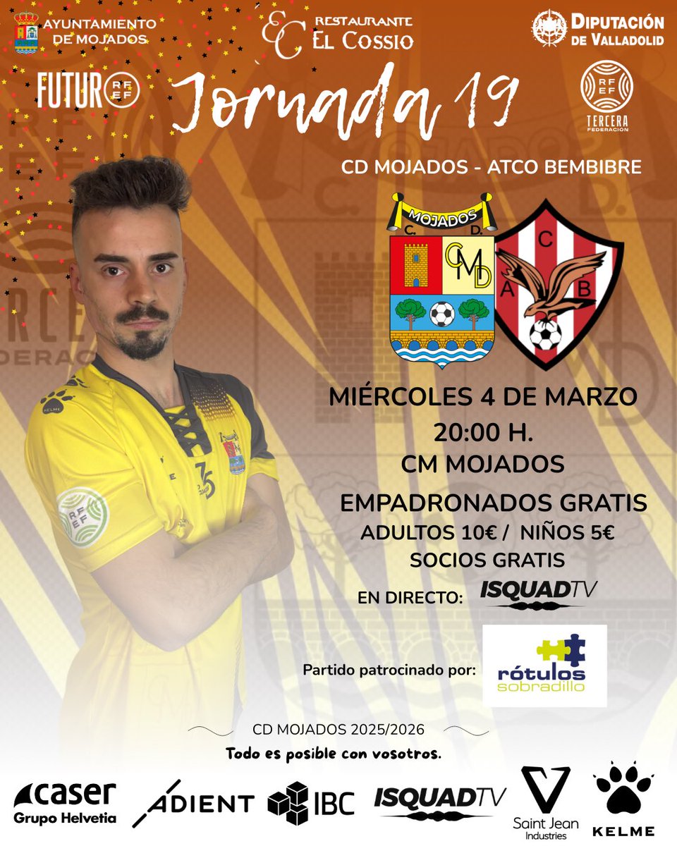 CDMojados's tweet photo. 🔜 @CDMojados 🆚 @AtcoBembibre | Jornada 19 - 3RFEF G.VIII

🏟 CM Mojados 
📅 Miércoles 4 de Marzo
🕓 20:00 horas
🎟️ Empadronados GRATIS / Adultos 10€ / Niños 5€ / Socios Gratis
🎥 En directo: ISquad TV

Partido patrocinado por: Rótulos Sobradillo

#todoesposibleconvosotros https://t.co/AhYxt16gCr