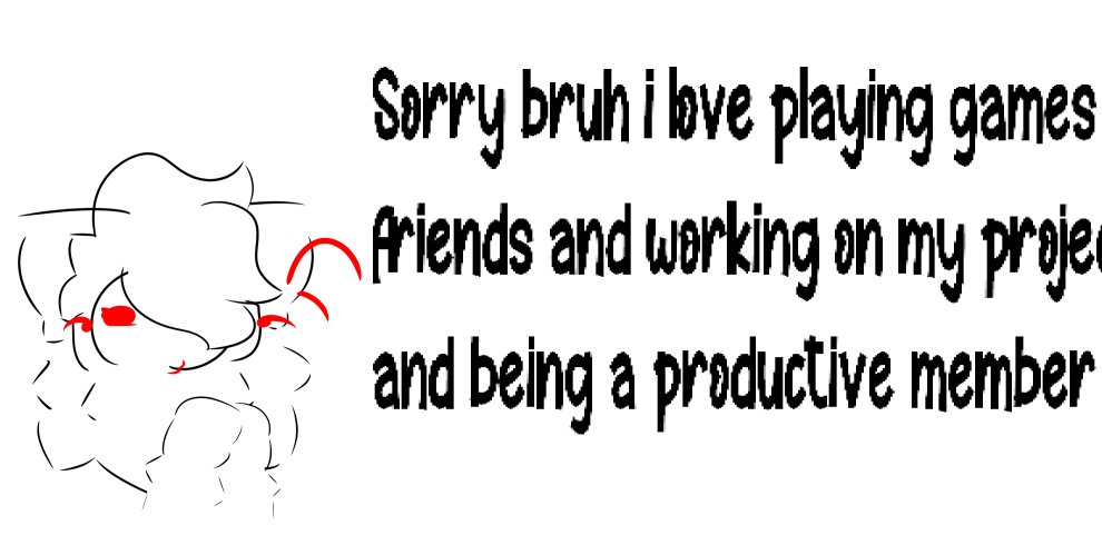 no art today i apologizeee
ill get something drawn later tonight to post tomorrow, maybe