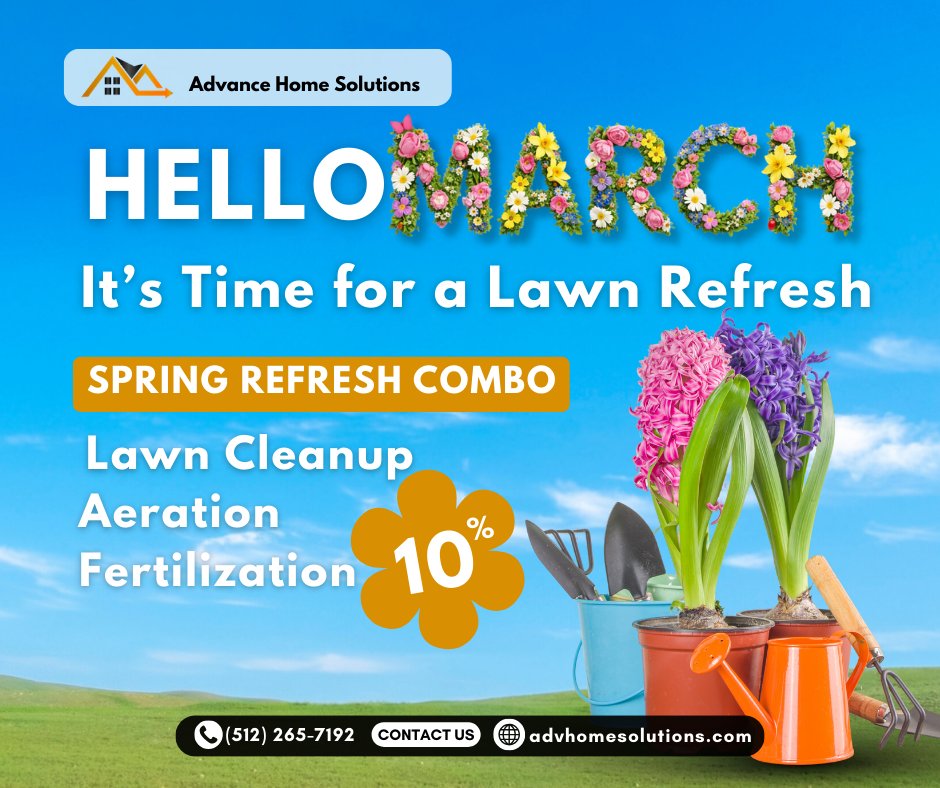 AdvanceHomeTX's tweet photo. 🌸 Welcome, March! Welcome to a Fresh Start for Your Lawn 🌱

Spring is finally here, and there’s no better way to kick it off than with our Spring Refresh Combo.

✔️ Lawn Cleanup
✔️ Aeration
✔️ Fertilization
✨ Now with 10% OFF

#WelcomeMarch #SpringRefresh #SpringLawnCare https://t.co/aBSvWIfO9a