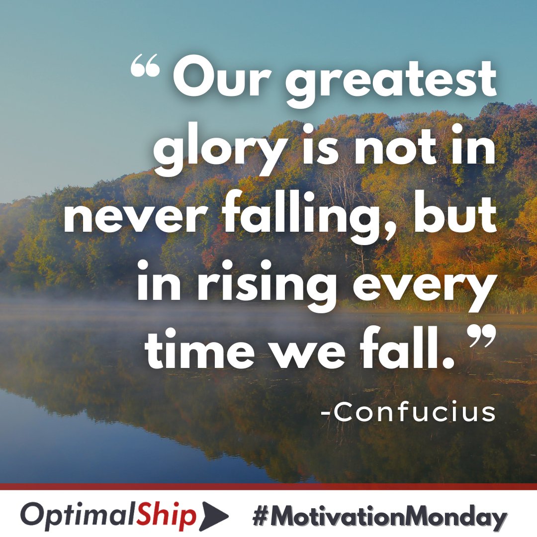 OptimalShip's tweet image. Sometimes things go wrong, that's normal. That's why whenever you fall, you get back up, and you keep going! #motivationalmonday #confuscious #optimalship