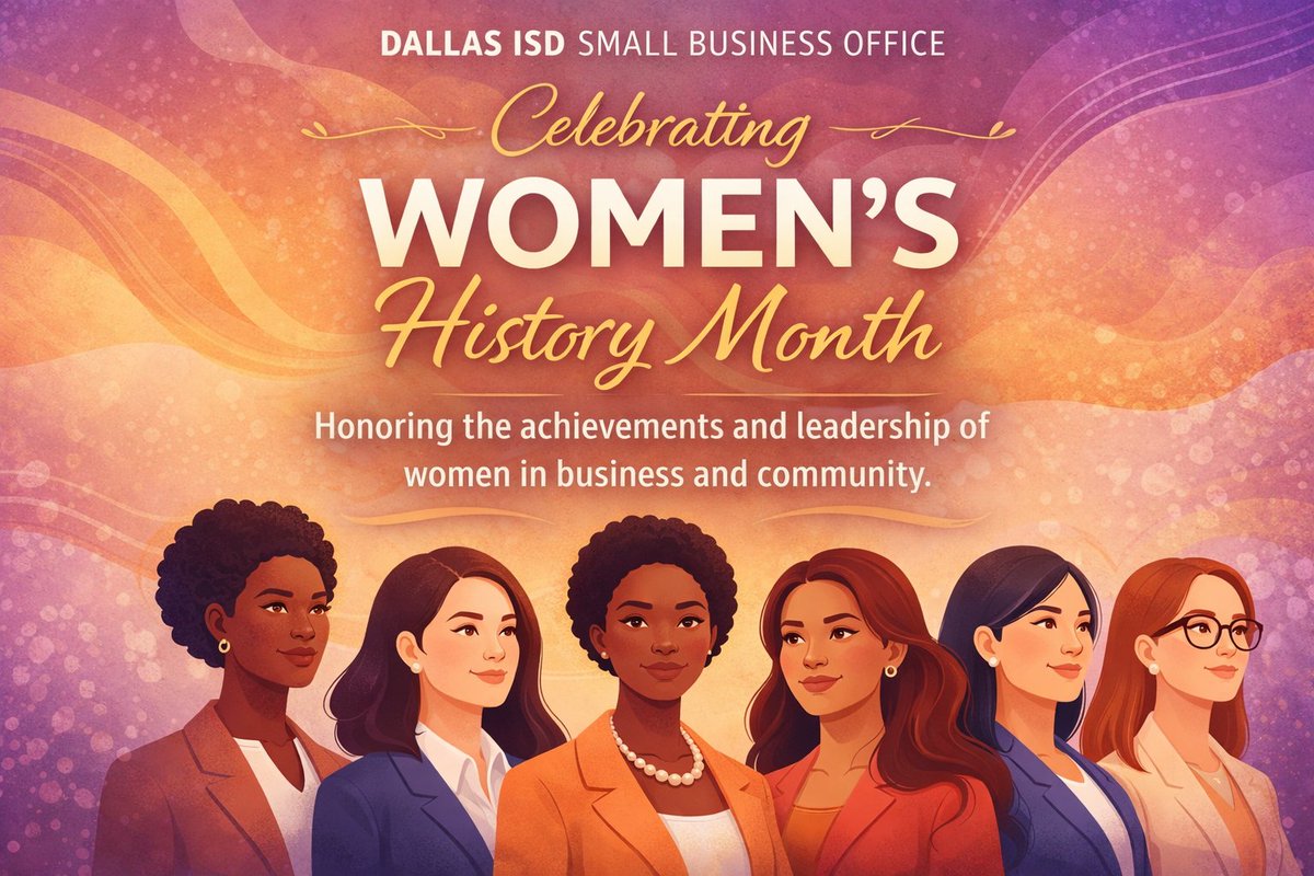 DALLASISDSBO's tweet photo. This March, the Dallas ISD Small Business Office proudly celebrates Women’s History Month.

We honor the leadership, innovation, and impact of women in business, education, and community. Their contributions continue to shape opportunity and strengthen our district. https://t.co/ThvJLrXdMe
