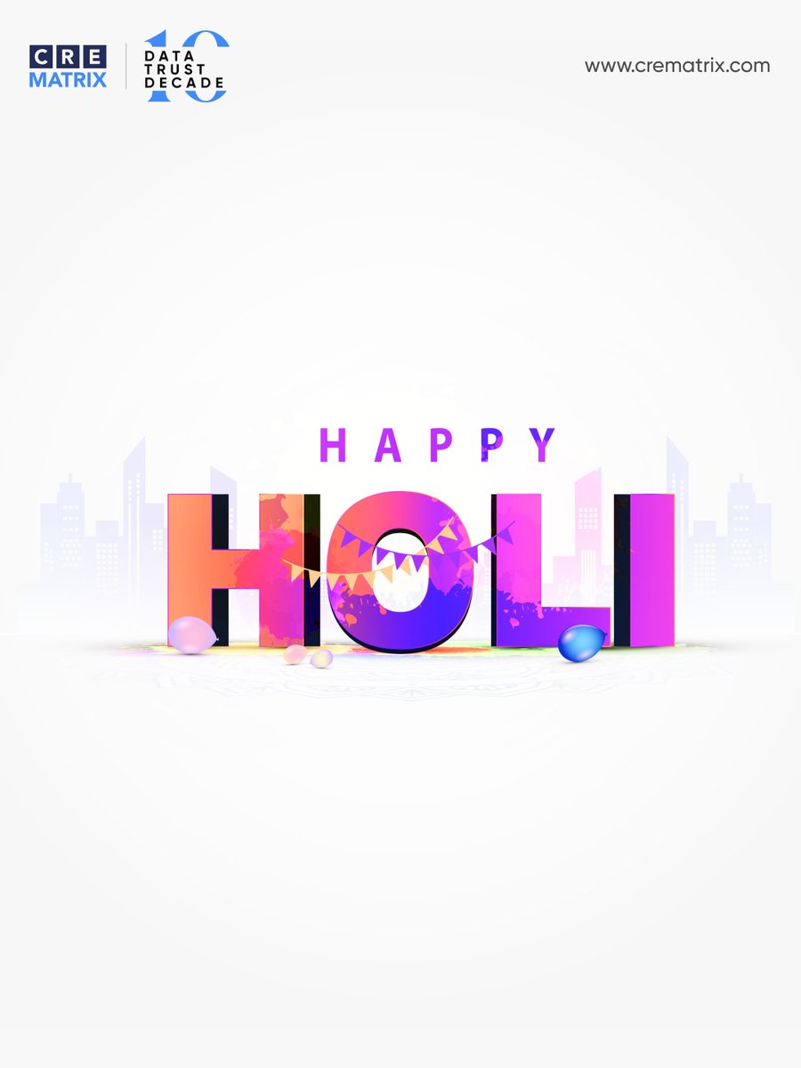 This Holi, celebrate clarity in every decision. With CRE Matrix, move forward with trusted data, sharper insights, and complete market visibility. Happy Holi. #CREMatrix #DataTrustDecade #HappyHoli #Holi2026
