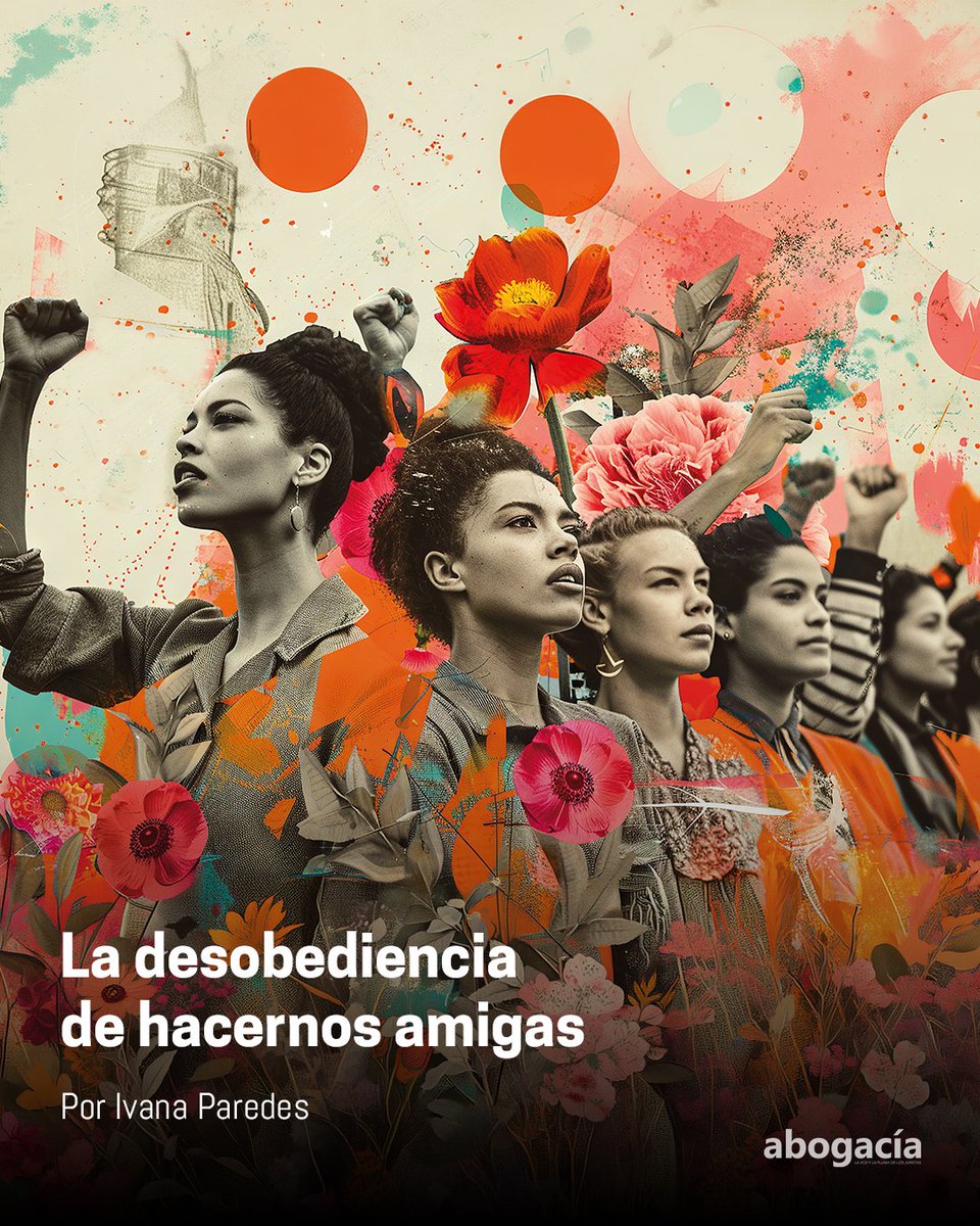 revistaabogacia's tweet photo. Rumbo al #8M2026 | Ivana Paredes explora la amistad entre mujeres como un gesto que desobedece siglos de vigilancia. Entre historia, feminismo y afectos, revela cómo ese lazo íntimo erosiona jerarquías y reabre la pregunta por el amor y la autonomía.

🔗 https://t.co/NUPGNKi7wz https://t.co/qieSPfSCra