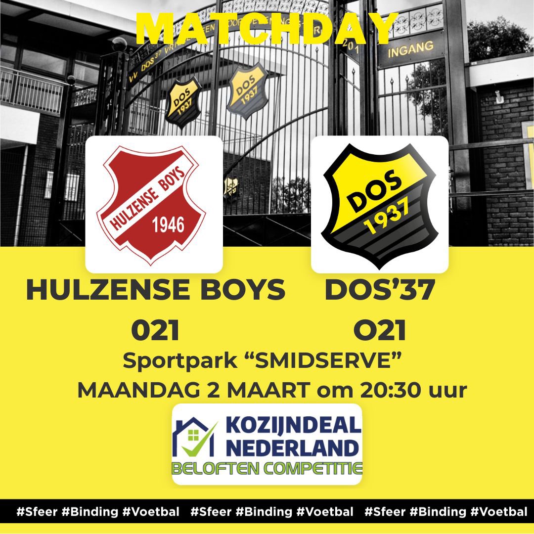 💛🅜🅐🅣🅒🅗🅓🅐🅨🖤

💛🖤 DOS’37 O21 speelt vanavond uit tegen Hulzense Boys O21
 
🏟 Sportpark “SMIDSERVE”
🕒 𝗔𝗳𝘁𝗿𝗮𝗽: 2️⃣0️⃣: 3️⃣0️⃣𝘂𝘂𝗿
🏆 Wedstrijd 5
⚽️ Beloftencompetitie O21
 👀Iedereen van harte welkom!  💛🖤
#Sfeer🙌 #Binding🤝 #Voetbal
