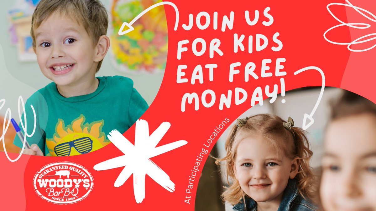 It's the first Kids Eat Free Monday of March at participating Woody's Bar-B-Q locations! Kids 10 &amp; under receive a #FREEMEAL from our kids menu when an accompanying adult orders a dinner or entree salad from our regular menu!

*Day of week and ages may vary by location