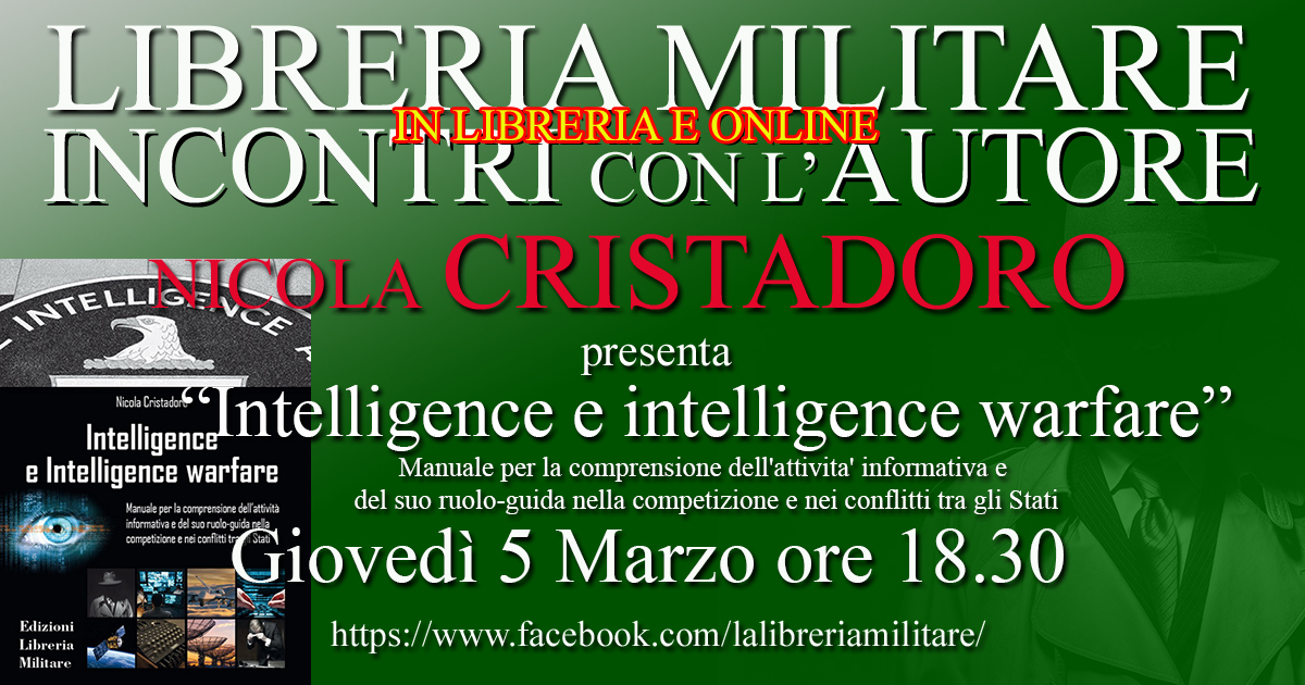 LibMilitare's tweet photo. Giovedì 5 Marzo 2026 - alle ore 18.30
IN LIBRERIA MILITARE (Via Morigi 15, 20123 Milano)
presentazione del volume “Intelligence e intelligence warfare” (Ed. Libreria Militare) con l'autore Nicola Cristadoro. https://t.co/mnN2sHjFhv