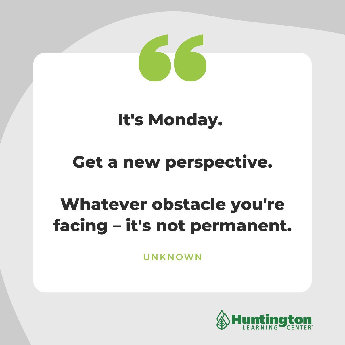 WayneNJTutors's tweet photo. Coming to you this Monday to remind you how awesome you are, and that you matter. 💚

It's a great day to get a new perspective!

Know that whatever obstacle you may be facing, it's not permanent.

#MotivationalMonday #HuntingtonHelps #Quoteoftheday https://t.co/3BSHyF5W9I