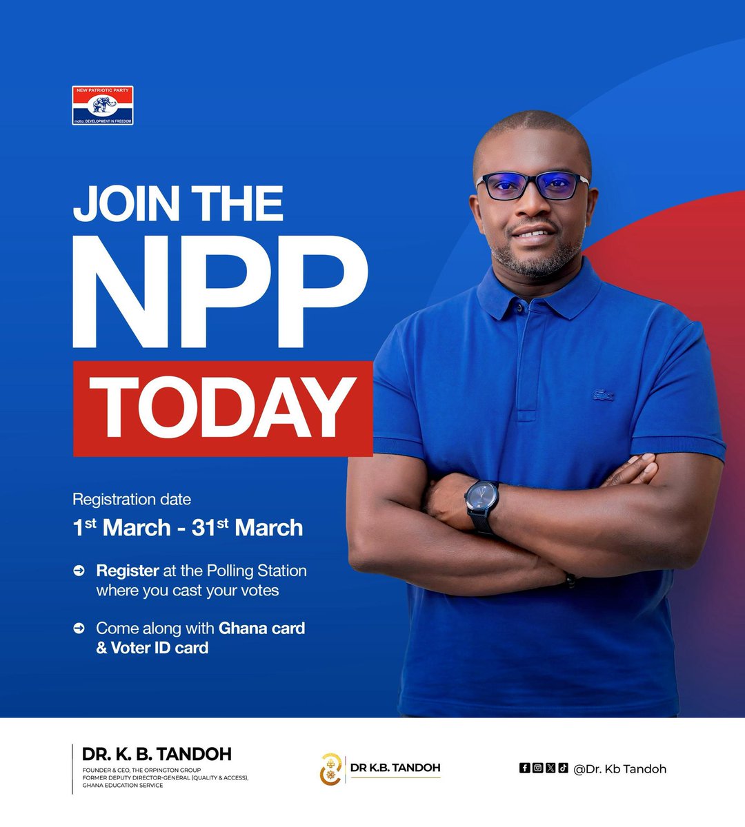 Stronger together with Dr KB Tandoh🇬🇭🐘

Join the NPP from 1st – 31st March at your polling station and be part of the movement shaping Ghana’s future.

Bring your Ghana Card and Voter ID and let your voice count.

#JoinTheNPP #DrKBTandoh #DevelopmentInFreedom
