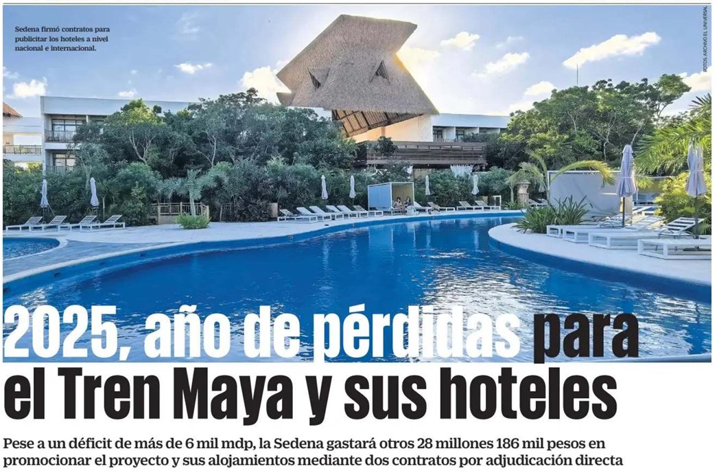 Juan_OrtizMX's tweet photo. 🗳️📌 TREN MAYA Y HOTELES DE SEDENA CON MÁS DE 6 MIL MILLONES EN PÉRDIDAS EN 2025

El Tren Maya y los hoteles de la ruta, administrados por la Sedena, operaron con pérdidas millonarias en 2025.

Así lo informa Enrique Gómez en @El_Universal_Mx.

Grupo Mundo Maya, que maneja siete hoteles, reportó pérdidas por 2,819 millones 703 mil pesos.

Y el Tren Maya registró pérdidas por 3,579 millones 87 mil pesos de enero a septiembre de 2025.

En conjunto, suman más de 6,398 millones de pesos.

Con esas pérdidas se pudieron haber financiado las pensiones de 166 mil 615 adultos mayores durante un año completo.