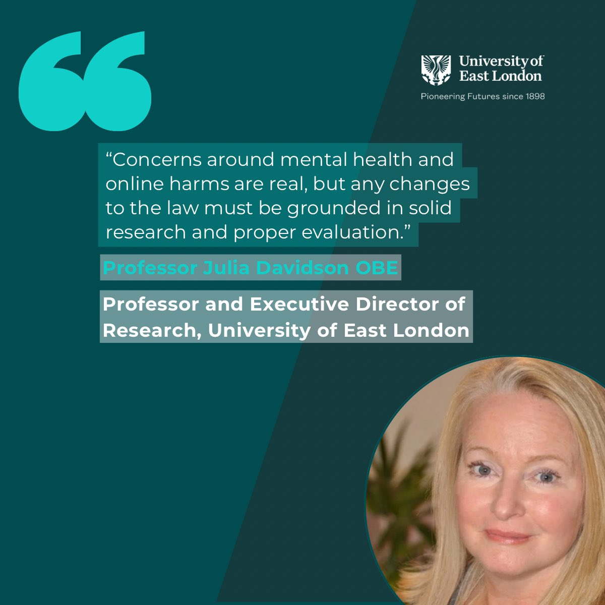 UEL_News's tweet photo. As the UK government launches its consultation on tougher restrictions for under 16s' social media use, Professor Julia Davidson OBE, Institute for Connected Communities (@ICC_UEL) calls for a balanced, evidence led approach. @JuliaDavidson13 

"Concerns around mental health and online harm are real, but changes to the law must be grounded in solid research. The priority should be safer platform design and meaningful protections, not just age thresholds or blanket bans."

#TeamUEL #OnlineHarms