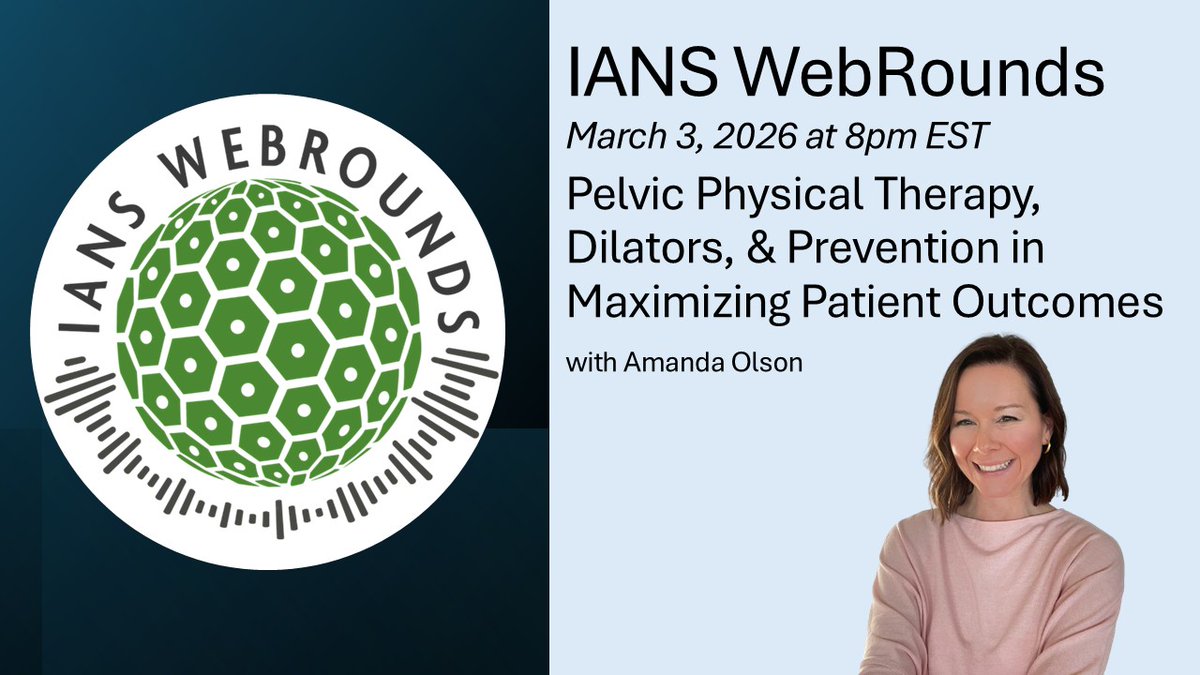 IANSociety's tweet photo. Join us tomorrow, March 3 at 8pm Eastern time for a discusion on Pelvic Physical Therapy, Dilators &amp; Prevention for maximizing patient outcomes with the wonderful &amp; knowledgable Amanda Olson!
Register now: https://t.co/0VzwJuqh46 https://t.co/ErDT10cpDr