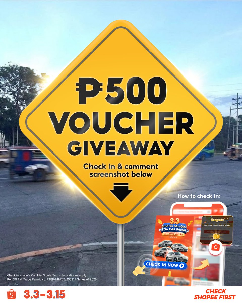 ShopeePH's tweet photo. 🎉 ₱500 VOUCHER GIVEAWAY 🎉

Yung dream car mong BYD Sealion 6 DM-i tapos may pa-₱500 vouchers pa? ‘Wag palampasin Bestie, check in na this March 3!

To join:
1️⃣ FOLLOW our official Shopee page
2️⃣ CHECK IN now through the Shopee Coins Rewards page at i-screenshot ito
3️⃣ COMMENT your screenshot below with #ShopeeMegaCarPanalo #ShopeePH33315

#CheckShopeeFirst to check in: https://t.co/0eWUztdsJs

T&C’s Apply: https://t.co/Dq7BrkGeGE
#ShopeePH

Per DTI Fair Trade Permit No. FTEB-249707 Series of 2026