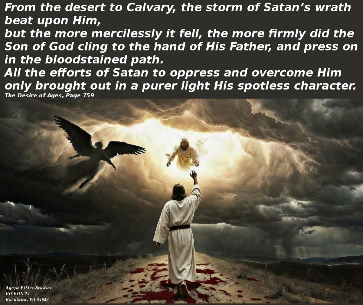 The more satan stormed against Jesus the more He held on God's hand and continued forward.