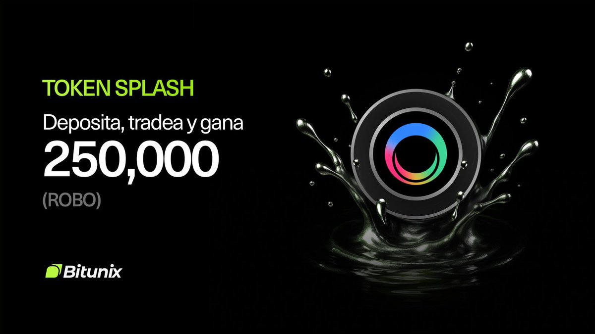 ¡Nuevo Token Splash! ⚡️

¡Opera y Gana 250,000 $ROBO!   

$ROBO ya está disponible en #BitunixTokenSplash 🌊  

Deposita, opera y gana — ¡Comparte el pozo de premios de 250,000 $ROBO! 📊

Únete aquí: bitunix.com/p/2S9b