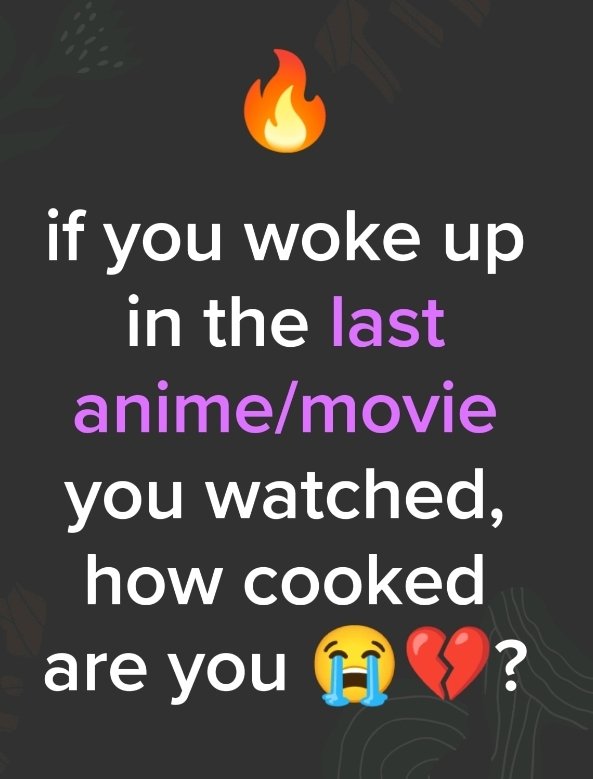 Are you making it alive or you're cooked?