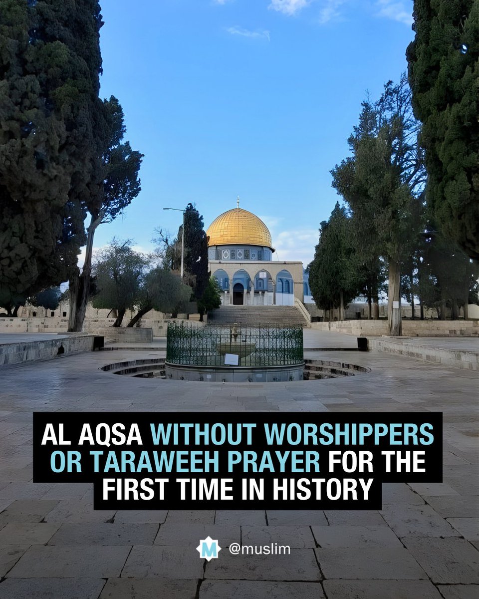 Muslim's tweet photo. 🕌 ‼️ There are no worshippers or Taraweeh prayers held at Al Aqsa for the very first time during Ramadan.

For the second consecutive day, Al-Aqsa Mosque remains empty as Israeli authorities enforce closures, citing security conditions. https://t.co/oEavAY4kRb