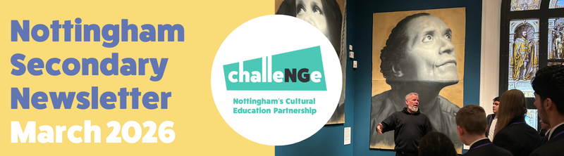 ChalleNGeNottm's tweet photo. Secondary colleagues - your E-news has landed! 

Bursting with arts, culture &amp; creativity covering exhibitions, workshops, resources and so much more.
Find out about  funded Action Learning to support nature connections &amp; gallery visits for SEND pupils

https://t.co/lvhsZZOooo https://t.co/LPCMSt0rvB