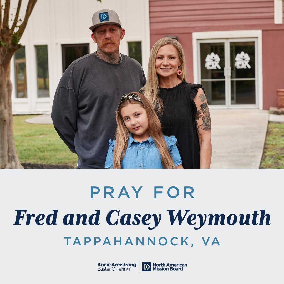 🙏 N.C. Baptists are praying for Fred and Casey Weymouth as they serve in Tappahannock, Virginia. Through the Annie Armstrong Easter Offering, our churches work together to support missionaries across North America. #OnMissionTogether

Learn more at anniearmstrong.com.