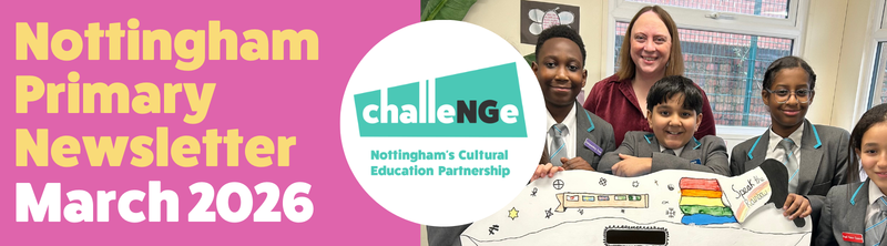 ChalleNGeNottm's tweet photo. Calling all Primary colleagues - get your E-news!   
Bursting with arts, culture &amp; creativity covering exhibitions, workshops, resources and so much more. Find out about  funded Action Learning to support nature connections &amp; gallery visits for SEND pupils
https://t.co/LPmAUjM4qd https://t.co/U1LqecnZst