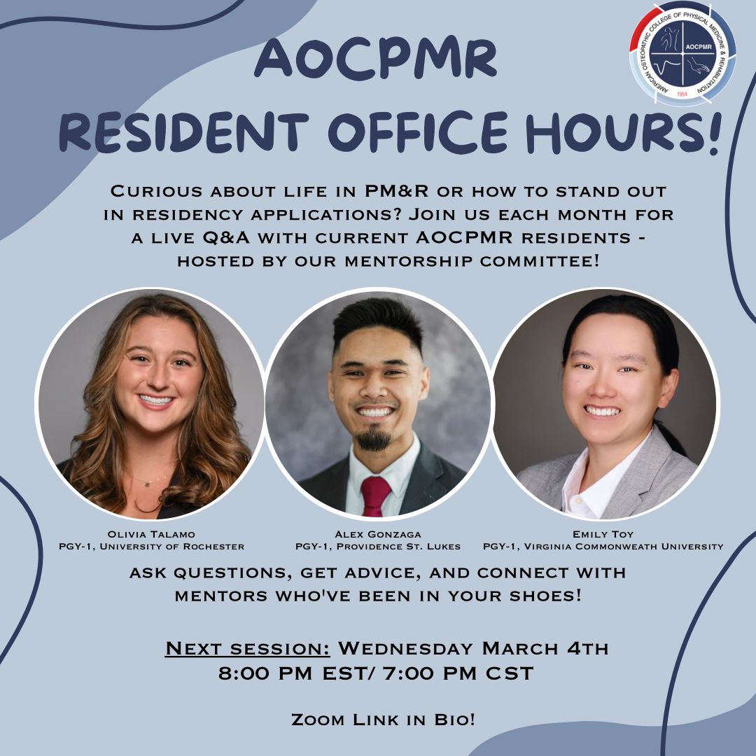 Join us on Wednesday, March 4th, for this month’s AOCPMR Resident Office Hours session. This is a perfect opportunity to ask three PGY-1s from all over the country about their journey to residency. Zoom link will be posted in our bio — we hope to see you there!