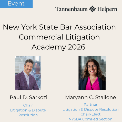 Newly admitted attorneys - join Tannenbaum Helpern's Paul D. Sarkozi and Maryann C. Stallone at NYSBA’s Commercial Litigation Academy 2026 on March 3–4. hubs.la/Q045f08r0
#CommercialLitigation #NYSBA