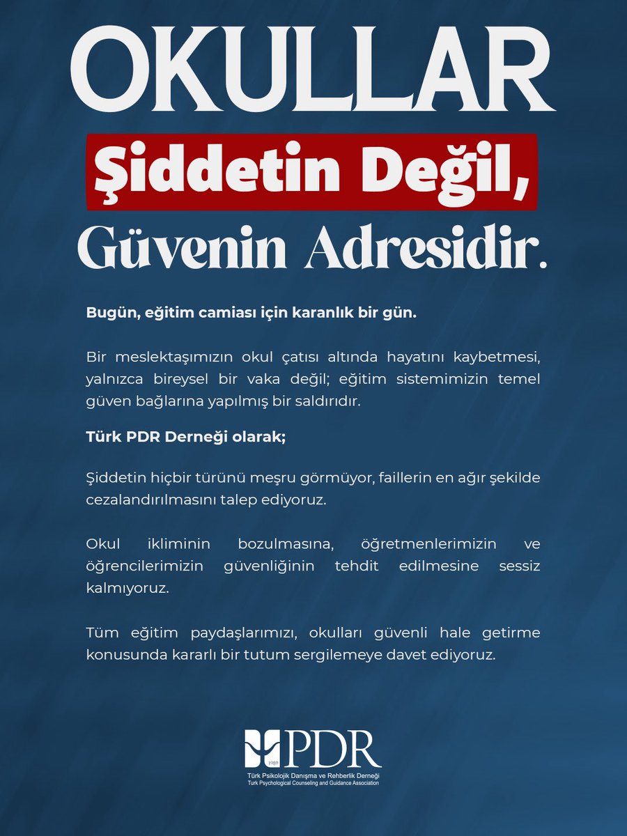 turkpdrdernegi's tweet photo. Başlık: Okullar Şiddetin Değil, Güvenin Adresidir.

Bugün, eğitim camiası için karanlık bir gün. Bir meslektaşımızın okul çatısı altında hayatını kaybetmesi, yalnızca bireysel bir vaka değil; eğitim sistemimizin temel güven bağlarına yapılmış bir saldırıdır.

Türk PDR Derneği olarak;

Şiddetin hiçbir türünü meşru görmüyor, faillerin en ağır şekilde cezalandırılmasını talep ediyoruz.

Okul ikliminin bozulmasına, öğretmenlerimizin ve öğrencilerimizin güvenliğinin tehdit edilmesine sessiz kalmıyoruz.

Tüm eğitim paydaşlarımızı, okulları güvenli hale getirme konusunda kararlı bir tutum sergilemeye davet ediyoruz.

#EğitimdeGüvenlik #TürkPDRDerneği #OkuldaŞiddet #ÖğretmeneSaygı