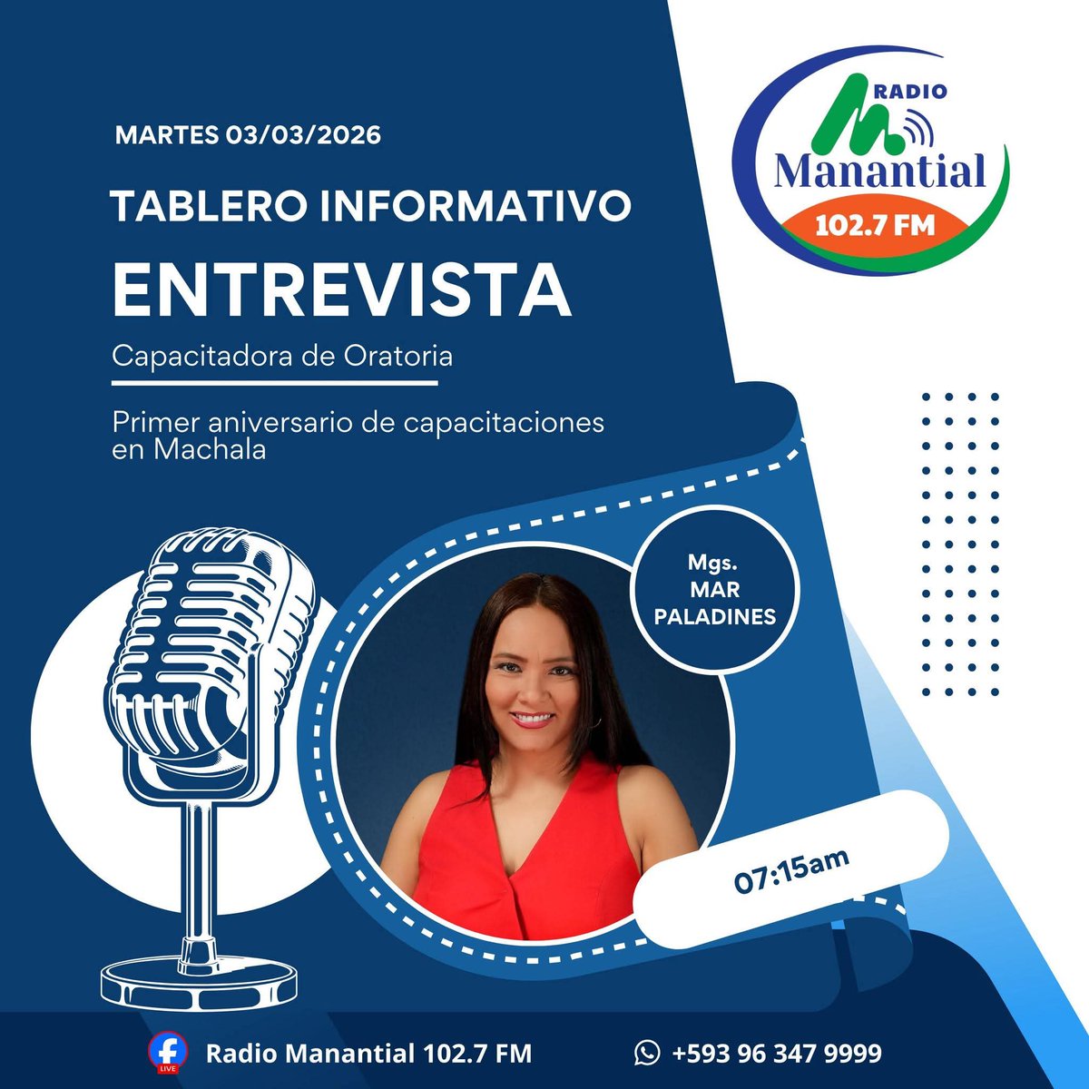 _RadioManantial's tweet photo. #ElOro #Entrevista
📻 102.7 FM 
Tablero Informativo 🎙️ 

Este martes 03 de marzo 2026 , a las 07:15 nos acompañará la Mgs. Mar Paladines, Capacitadora de Oratoria.
Tema: Primer aniversario de capacitaciones en Machala

🔶️Tablero Informativo
06h30 - 08h00
#Radio #Manantial  #FM https://t.co/LOjlqhHAaj