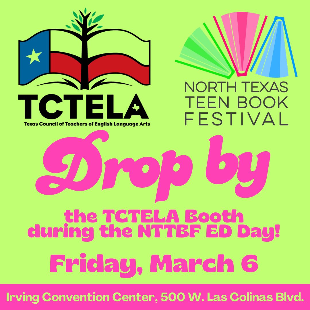 TCTELA's tweet image. Educators! Drop by the TCTELA booth during North Texas Teen Book Festival on Friday, March 6 at the Irving Convention Center!
New members who join at the booth will be entered into a book drawing!
Come connect. Come celebrate literacy. Come talk about books.
#NTTBF #TCTELA