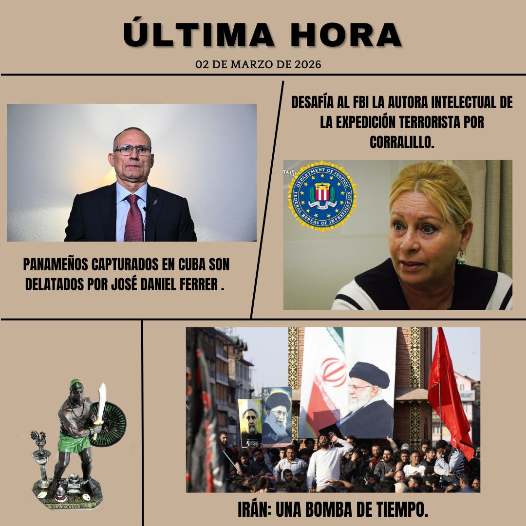 Irán: Una bomba de tiempo que le explota en las manos a Donald Trump. Panameños capturados en #Cuba son delatados por José Daniel Ferrer. Desafía al FBI la autora intelectual de la expedición terrorista por Corralillo. Hoy en YouTube a las 10.00 PM.