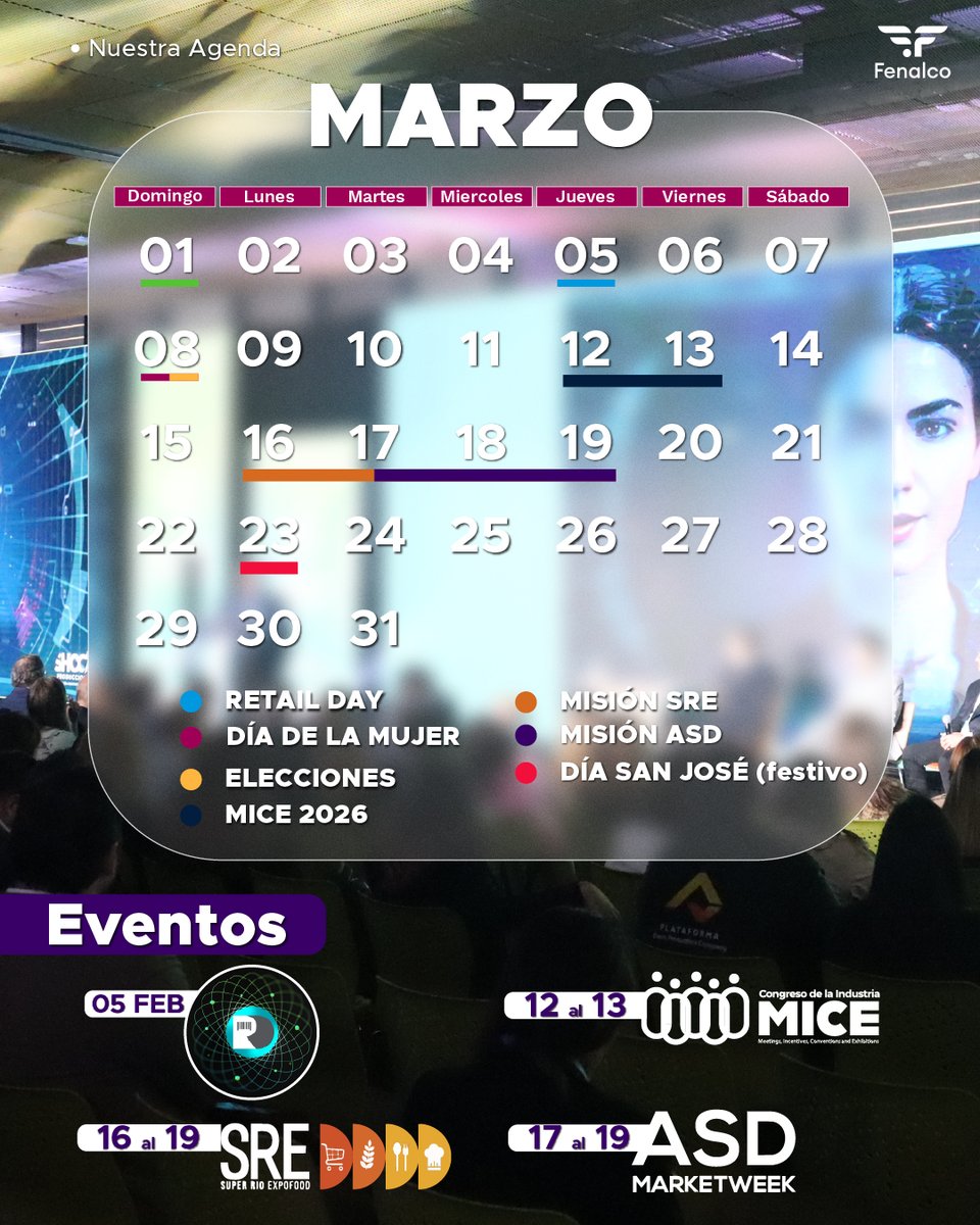 📅 Agenda FENALCO | Marzo

Este mes llega con una agenda activa para el comercio y el sector empresarial. Estos son algunos de los espacios clave del mes:

🟢5 de marzo | Retail Day
🟢12 y 13 de marzo | Congreso de la Industria MICE
🟢16 al 19 de marzo | Misión Internacional