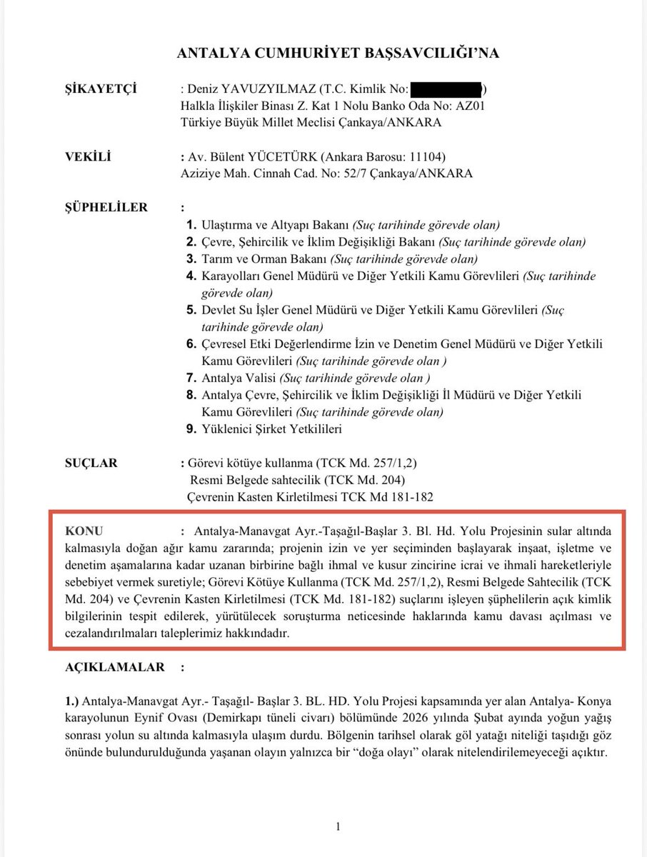 Suç duyurusunda bulundum❗️

AKP’nin 2017 yılında 21-b pazarlık usulü ihaleyle, adrese teslim olarak Makyol şirketine verdiği;

Antalya-Konya karayolunun ilgili kesimlerinin yağmurda sular altında kalması ve 3-4 metre derinliğe sahip bir göle dönmesiyle ilgili suç duyurusunda